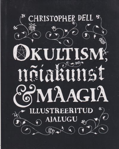 Okultism, nõiakunst ja maagia