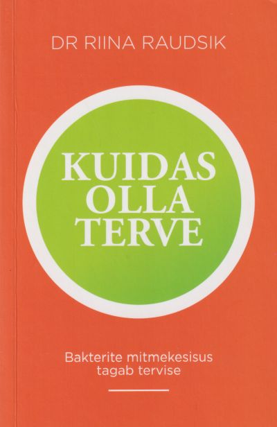 Kuidas olla terve