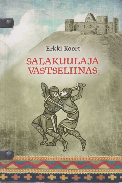 Salakuulaja Vastseliinas