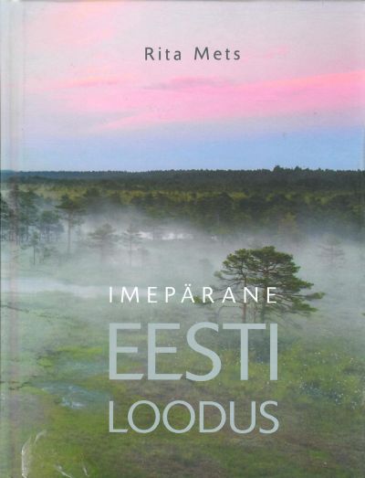 Imepärane Eesti loodus