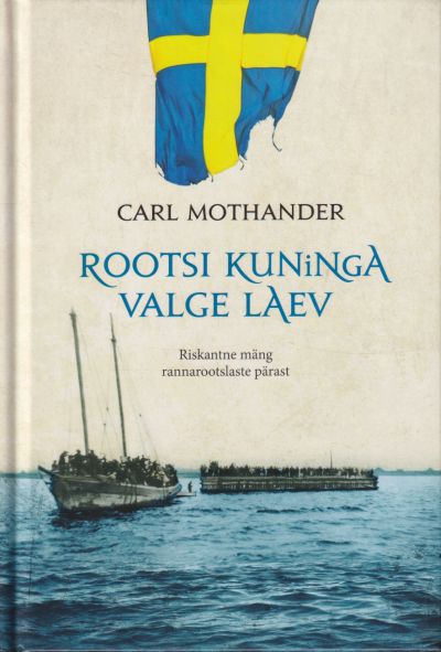 Rootsi kuninga valge laev