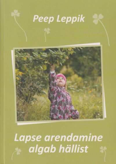 Lapse arendamine algab hällist