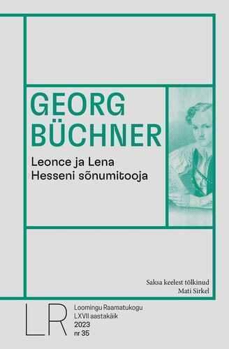 LR 35/2023 Georg Büchner. Leonce ja Lena. Hesseni sõnumitooja