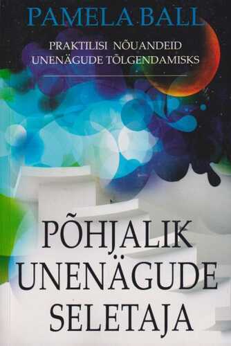 Põhjalik unenägude seletaja
