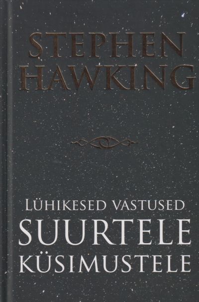 Lühikesed vastused suurtele küsimustele