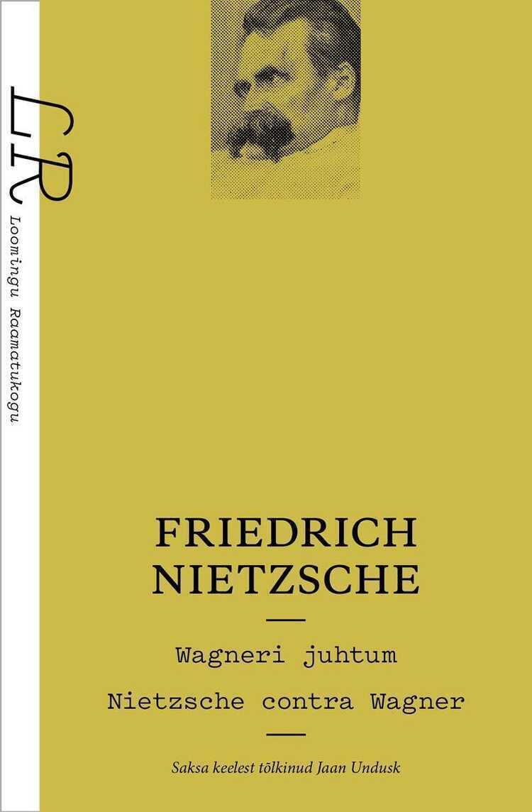 LR 4–5/2024 Friedrich Nietzsche. Wagneri juhtum. Nietzsche contra Wagner