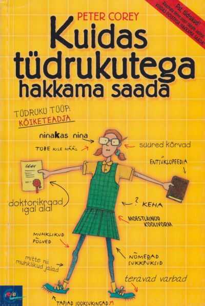Kuidas tüdrukutega hakkama saada