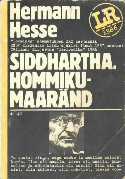 Siddhartha. Hommikumaaränd.