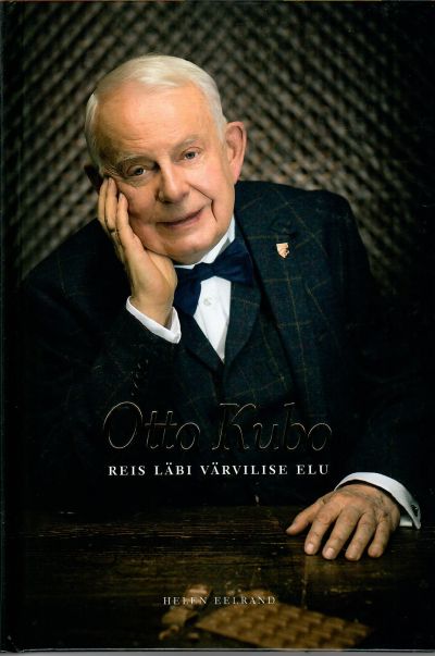 Otto Kubo. Reis läbi värvilise elu
