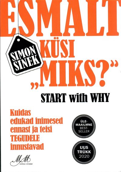 Esmalt küsi "miks?"