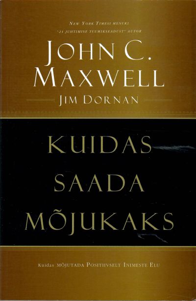 Kuidas saada mõjukaks