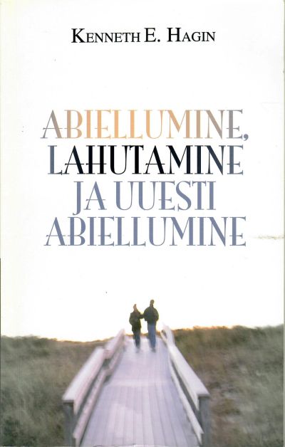 Abiellumine, lahutamine ja uuesti abiellumine