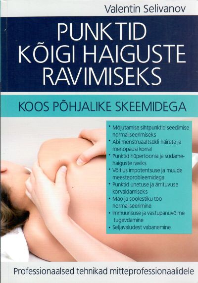 Punktid kõigi haiguste ravimiseks
