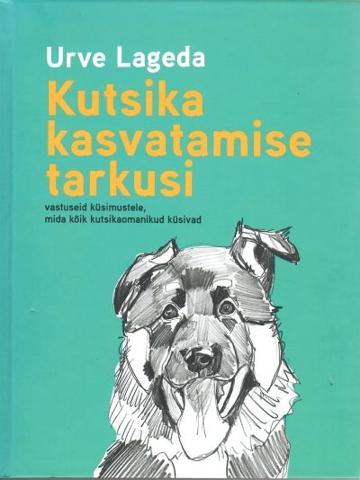 Kutsika kasvatamise tarkusi