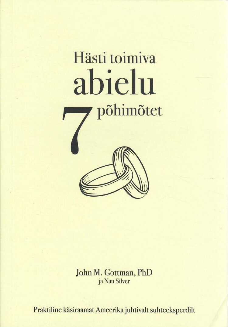 Hästi toimiva abielu 7 põhimõtet
