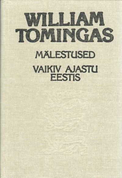 Mälestused. Vaikiv ajastu Eestis