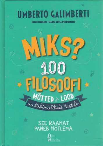 Miks? 100 filosoofi