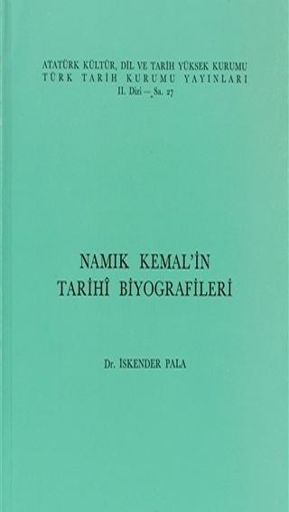 Namık Kemal'in Tarihi Biyografileri