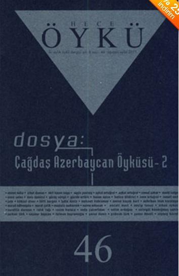 Hece Öykü Dergisi - Sayı 46 (Ağustos - Eylül 2011)