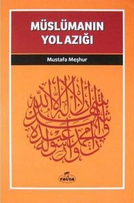Müslümanın Yol Azığı