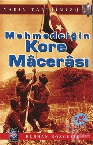 Mehmedciğin Kore Macerası