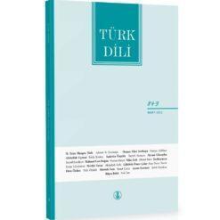 Türk Dili Dergisi - Sayı 843 (Mart 2022)