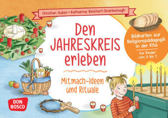 Den Jahreskreis erleben. 30 Mitmach-Ideen und Rituale, m. 1 Beilage