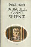 Oyunculuk Sanatı ve Dekor