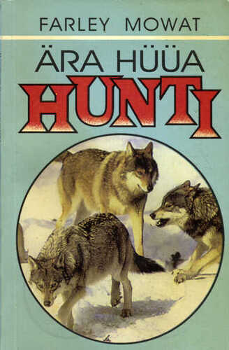 Ära hüüa hunti