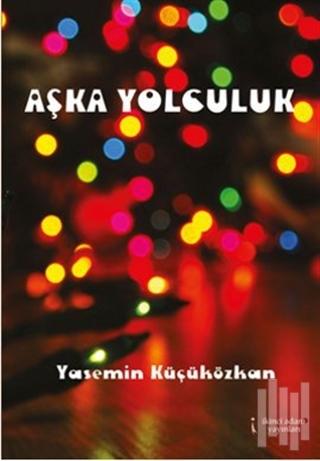 Aşka Yolculuk
