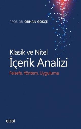 Klasik ve Nitel İçerik Analizi Felsefe, Yöntem, Uygulama