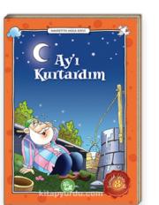 Ay'ı Kurtardım / Nasrettin Hoca Serisi -8