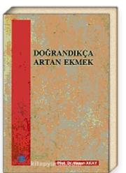 Doğrandıkça Artan Ekmek