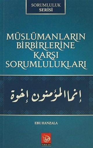 Müslümanların Birbirlerine Karşı Sorumlulukları