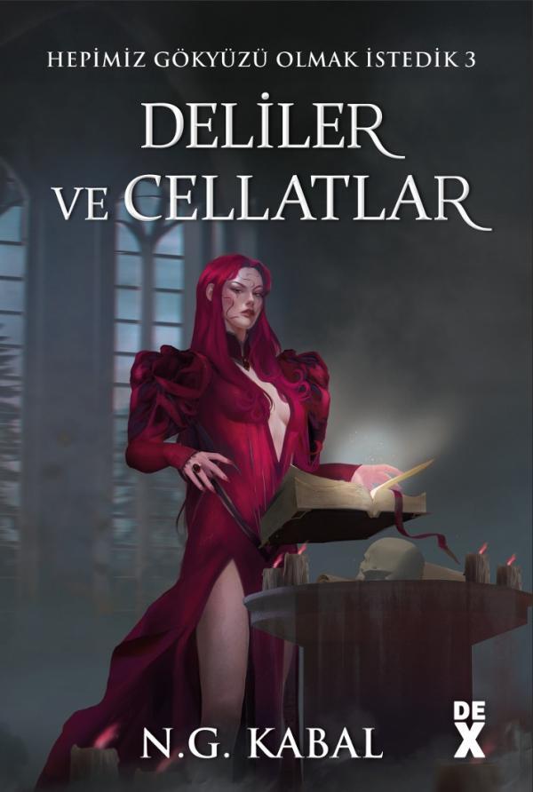 Deliler ve Cellatlar