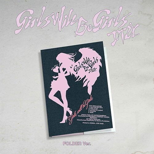 Itzy:  Girls Will Be Girls