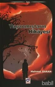 Yaşanmışların Hikayesi
