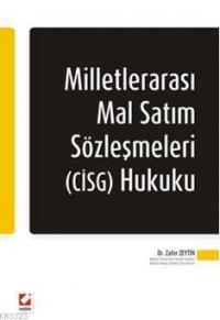 Milletlerarası Mal Satım Sözleşmeleri (cısg) Hukuku