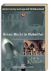 Birinci Mecliste Muhalifler