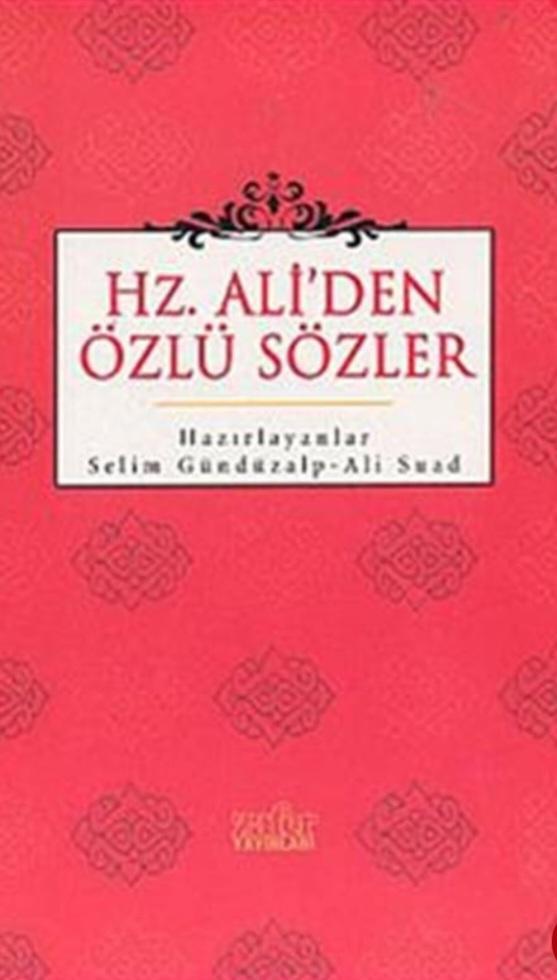 Hz. Ali’den Özlü Sözler