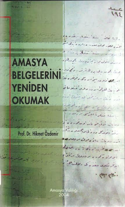 Amasya Belgelerini Yeniden Okumak