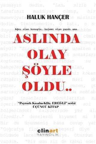 Aslında Olay Şöyle Oldu..