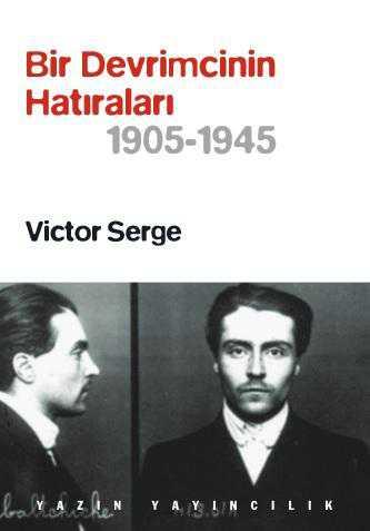 Bir Devrimcinin Hatıraları (1905 - 1945)