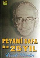 Peyami Safa ile 25 Yıl