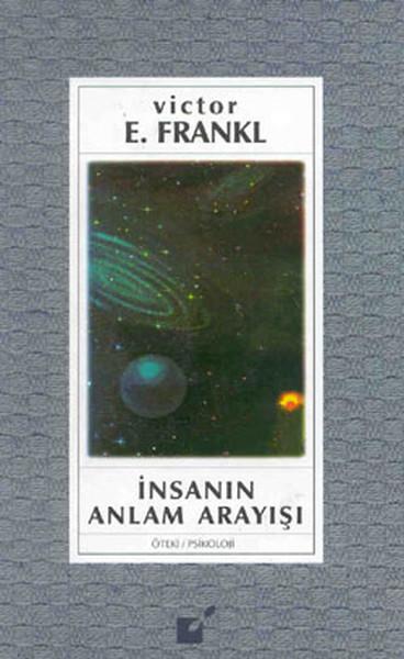 İnsanın Anlam Arayışı — Viktor E. Frankl