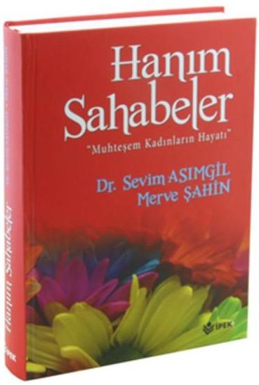 Hanım Sahabeler Muhteşem Kadınların Hayatı
