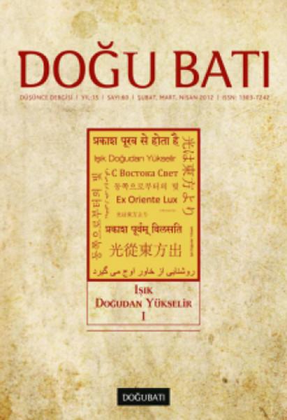 Doğu Batı - Sayı 60 (Şubat-Mart-Nisan 2012)