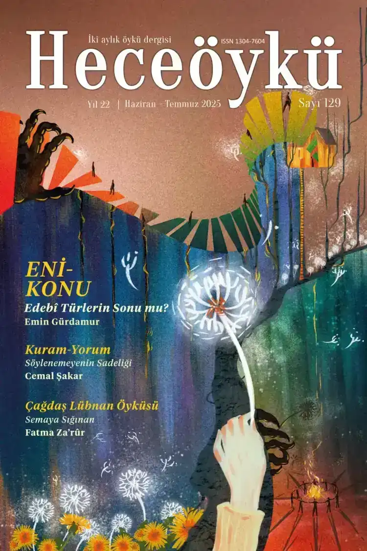 Hece Öykü Dergisi - Sayı 129 (Haziran - Temmuz 2025)