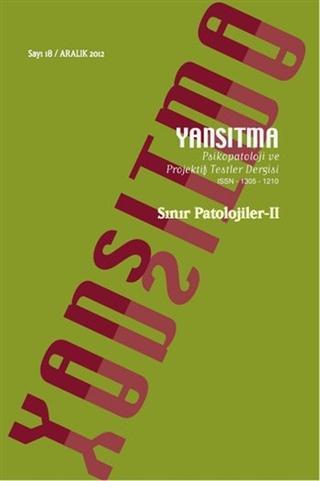 Yansıtma Sayı: 18 /Sınır Patolojiler 2