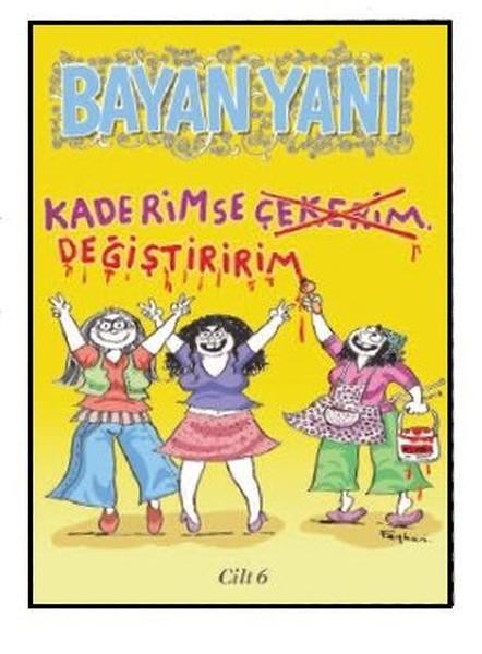 Bayan Yanı - Cilt 6 (Sayı: 31-36)